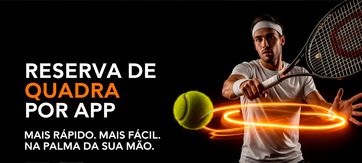 Reserva de quadra agora é pelo app