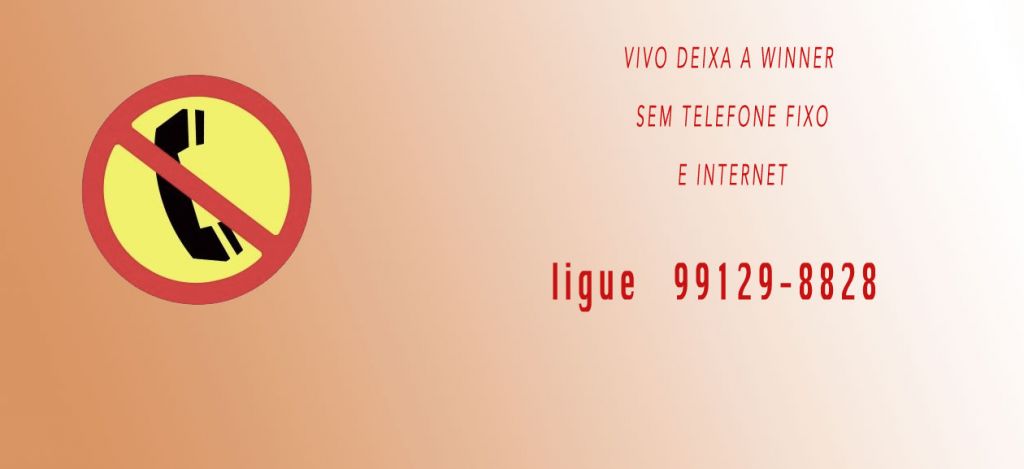 Vivo deixa a Winner sem comunicação