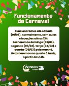 Funcionamento da Winner neste carnaval